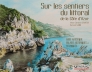 Sur les sentiers du littoral de la Cote d Azur